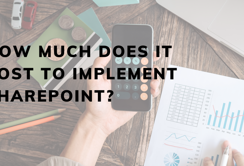 HOW MUCH DOES IT COST TO IMPLEMENT SHAREPOINT